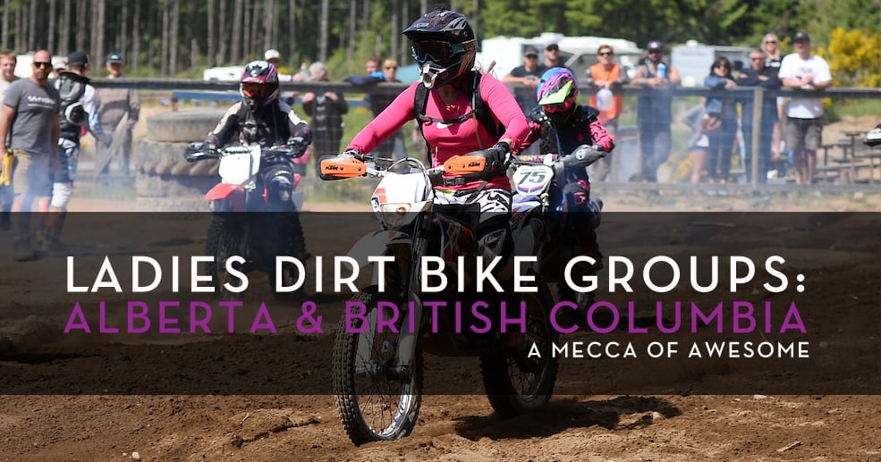 ladies dirt bike groups alberta and british columbia